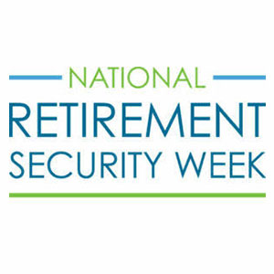 National Retirement Security Week 