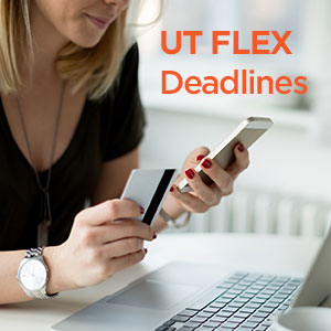 UT FLEX Deadlines